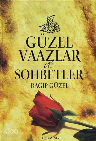 Güzel Vaazlar ve Sohbetler (5 Cilt Takım) (Ciltli) | Ragıp Güzel | Çel