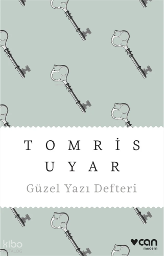 Güzel Yazı Defteri | Tomris Uyar | Can Yayınları