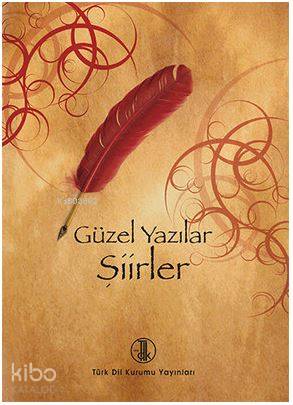 Güzel Yazılar Şiirler | Tudem Yazı Kurulu | Türk Dil Kurumu