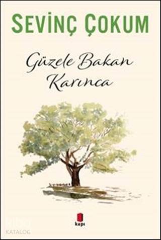 Güzele Bakan Karınca