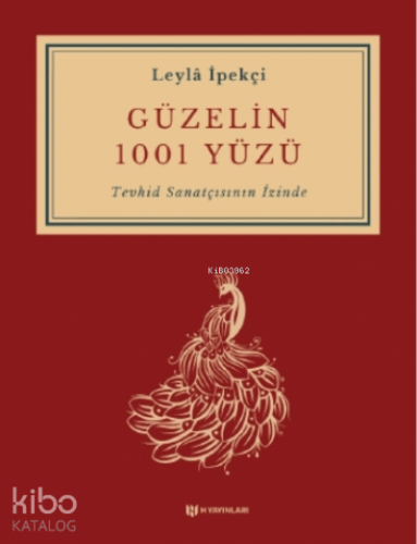 Güzelin 1001 Yüzü | Leyla İpekçi | H Yayınları