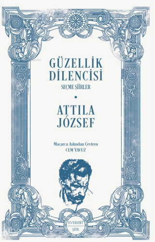 Güzellik Dilencisi;Seçme Şiirler