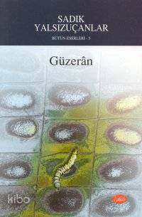 Güzerân | Sadık Yalsızuçanlar | Şule Yayınları