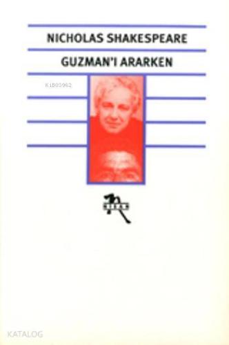 Guzman'ı Ararken