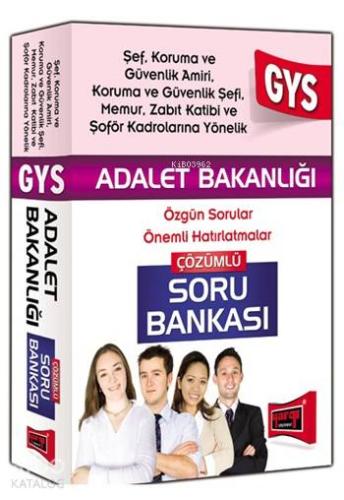 GYS Adalet Bakanlığı Şef, Koruma ve Güvenlik Amiri İçin Çözümlü Soru Bankası 2015