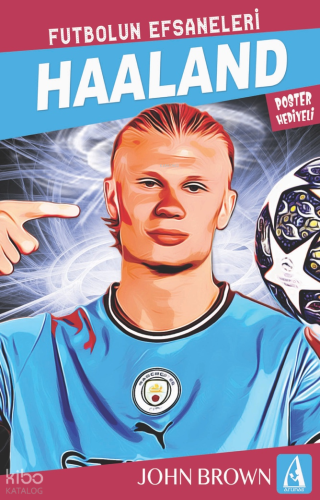 Haaland;Futbolun Efsaneleri