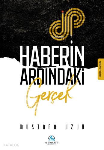 Haberin Ardındaki Gerçek