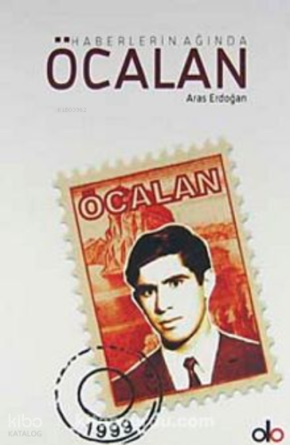 Haberlerin Ağında Öcalan