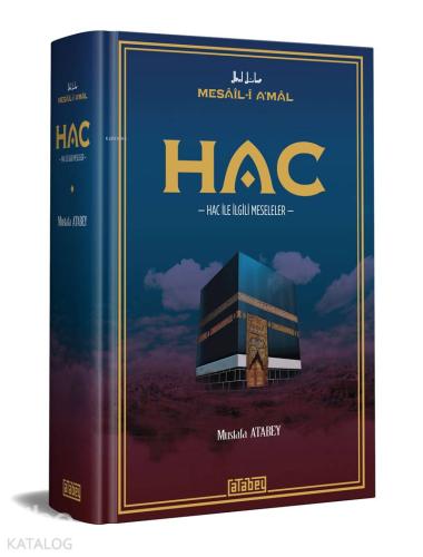 Hac;Hac İle İlgili Meseleler