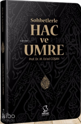 Hac ve Umre (Cep Boy) | Mahmud Es´ad Coşan | Server Yayınları