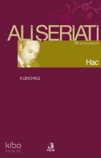 Hac | Ali Şeriati | Fecr Yayınları