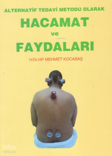 Hacamat ve Faydaları | Mehmet Kocabaş | Kutup Yıldızı Yayınları