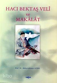 Hacı Bektaş Veli ve Makalat