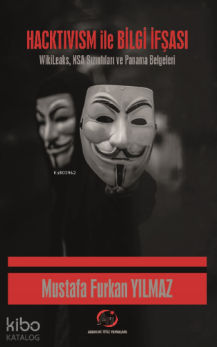 Hacktivism ile Bilgi İfşası
