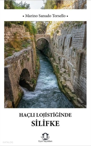 Haçlı Lojistiğinde Silifke
