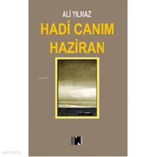 Hadi Canım Haziran