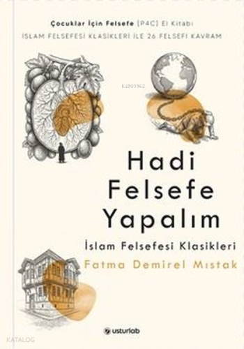 Hadi Felsefe Yapalım 3 - İslam Felsefesi Klasikleri | Fatma Demirel Mı