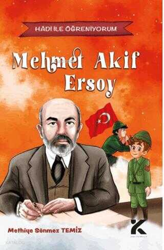 Hadi İle Öğreniyorum: Mehmet Akif Ersoy