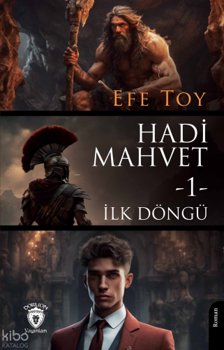 Hadi Mahvet I - İlk Döngü