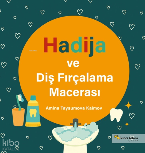 Hadija ve Diş Fırçalama Macerası