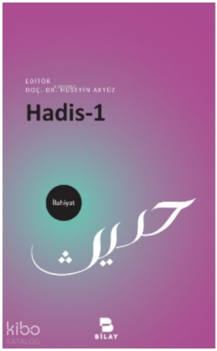 Hadis-1 | Hüseyin Akyüz | Bilimsel Araştırma Yayınları (Bilay)