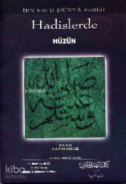 Hadislerde Hüzün | İbn Ebid-dünya | Ocak Yayıncılık