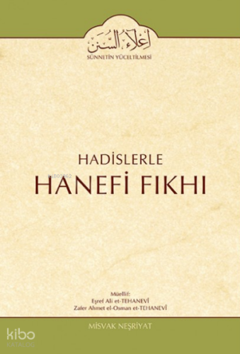 Hadislerle Hanefi Fıkhı 10. Cilt (Hadler Bahsi)