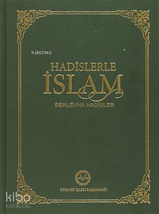 Hadislerle İslam (Orta Boy) Serlevha Hadisler | Kolektif | Diyanet İşl