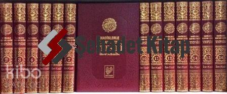 Hadislerle Kur'an-ı Kerîm Tefsîri; (büyük boy 16 cilt, şamua kâğıt, bez ciltli)