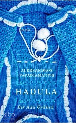 Hadula; Bir Ada Öyküsü