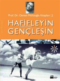 Hafifleyin Gençleşin