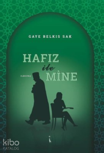 Hafız İle Mine