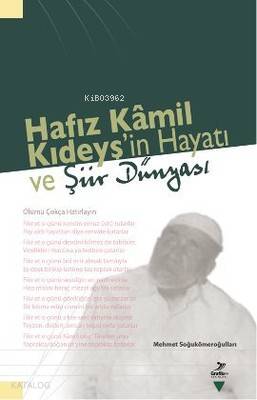 Hafız Kamil Kıdeyş'in Hayatı ve Şiir Dünyası