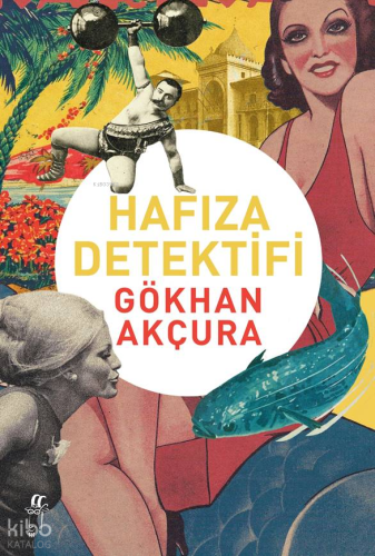 Hafıza Detektifi | Gökhan Akçura | Oğlak Yayınları