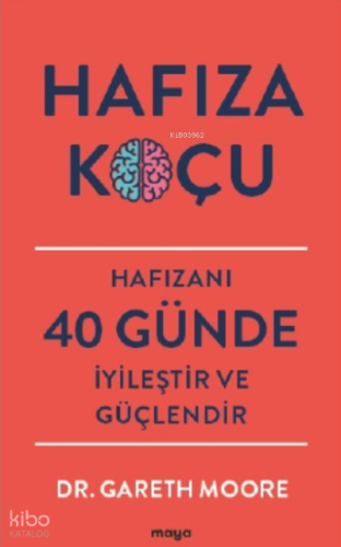 Hafıza Koçu;Hafızanı 40 Günde İyileştir ve Güçlendir