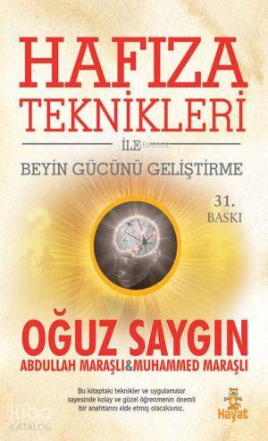 Hafıza Teknikleriyle Beyin Gücünü Geliştirme | Oğuz Saygın | Hayat Yay
