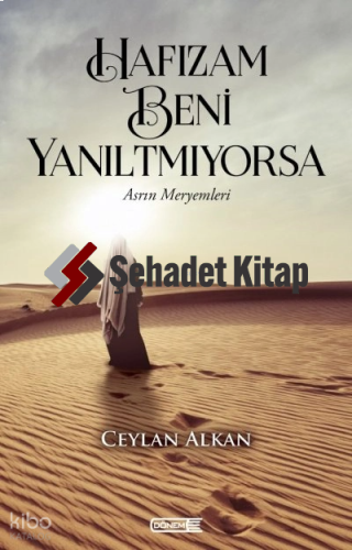 Hafızam Beni Yanıltmıyorsa