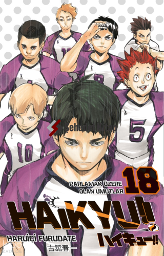 Haikyu!! 18. Cilt ;Parlamak Üzere Olan Umutlar