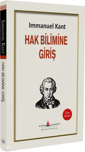 Hak Bilimine Giriş | Immanuel Kant | Katip Yayınevi