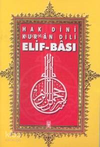 Hak Dini Kur'an Dili Elif-Bası