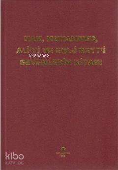 Hak, Muhammed, Ali'yi ve Ehl-i Beyt'i Sevenlerin Kitabı