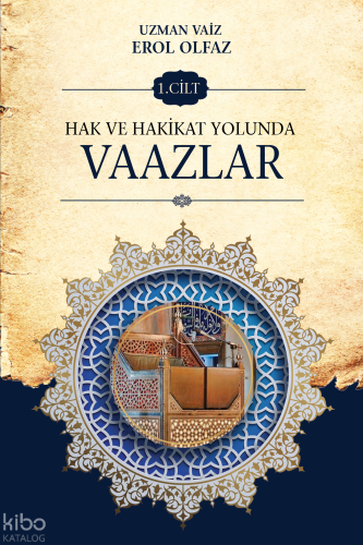 Hak ve Hakikat Yolunda Vaazlar 1. Cilt