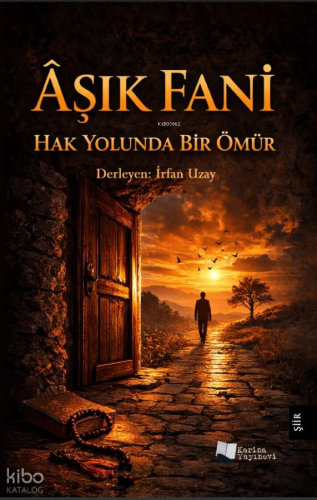 Hak Yolunda Bir Ömür | Aşık Fani Afşin | Karina Kitap