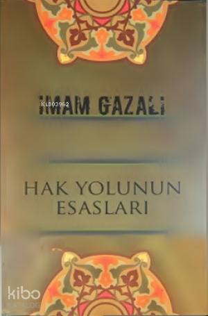 Hak Yolunun Esasları