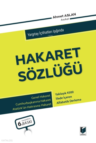 Hakaret Sözlüğü | Ahmet Aslan | Adalet Yayınevi