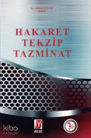 Hakaret Tekzip Tazminat