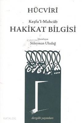 Hakikat Bilgisi - Keşfu'l-Mahcub