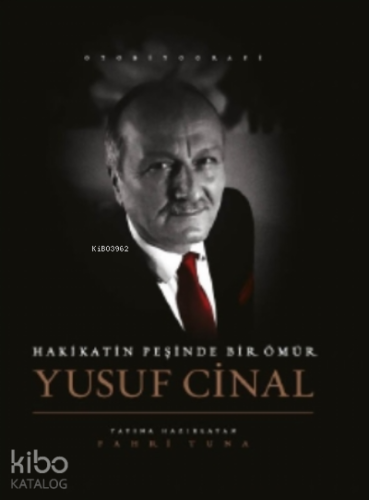 Hakikat Peşinde Bir Ömür