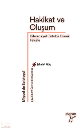 Hakikat ve Oluşum;Diferansiyel Ontoloji Olarak Felsefe
