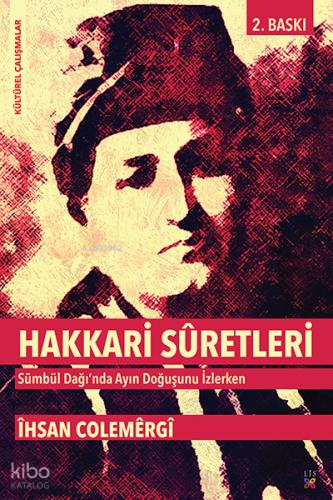 Hakkari Sûretleri | İhsan Colemergi | Lis Basın Yayın